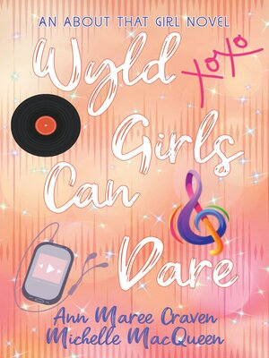 cover image of Wyld Girls Can Dare